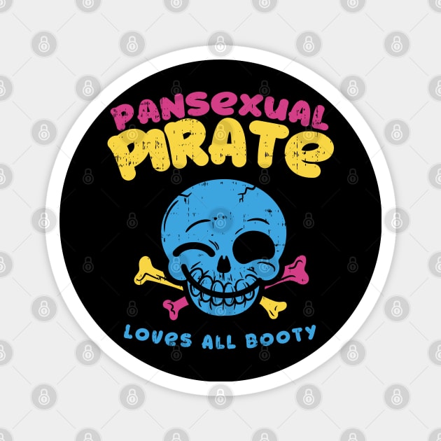 Pansexual Pirate - Loves all booty - funny lgbt pride gift Magnet by Shirtbubble